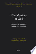 The mystery of God : early Jewish mysticism and the New Testament /