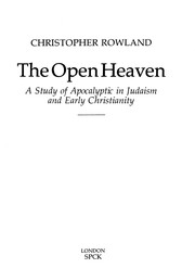 The open heaven : a study of apocalyptic in Judaism and early Christianity /