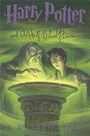 Harry Potter and the half-blood prince /