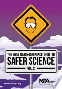 The NSTA ready-reference guide to safer science. Kenneth Russell Roy.