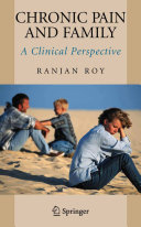 Chronic pain and family : a clinical perspective /