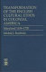 Transformation of the English cultural ethos in colonial America : Maryland, 1634-1720 / Michal J. Rozbicki.