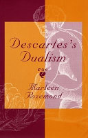 Descartes's dualism / Marleen Rozemond.