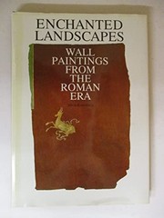 Enchanted landscapes : wall paintings from the Roman era / Silvia Rozenberg.