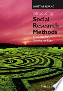 Introducing social research methods : essentials for getting the edge / Janet M. Ruane.