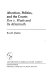 Abortion, politics, and the courts : Roe v. Wade and its aftermath / Eva R. Rubin.