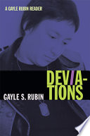 Deviations : a Gayle Rubin reader /