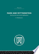 Marx and Wittgenstein : social praxis and social explanation /