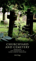 Churchyard and cemetery : tradition and modernity in rural North Yorkshire /