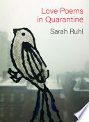 Love poems in quarantine /