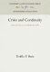 Crisis and continuity : land and town in late medieval Castile / Teofilo F. Ruiz.