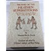 Treatise on the heathen superstitions that today live among the Indians native to this New Spain, 1629 / by Hernando Ruiz de Alarcón ; translated and edited by J. Richard Andrews and Ross Hassig.