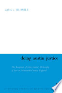 Doing Austin justice : the reception of John Austin's philosophy of law in nineteenth-century England / Wilfrid E. Rumble.