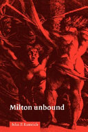 Milton unbound : controversy and reinterpretation / John P. Rumrich.