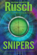 Snipers / Kristine Kathryn Rusch.
