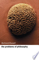 The problems of philosophy / Bertrand Russell.