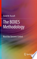 The BOXES methodology : black box dynamic control /