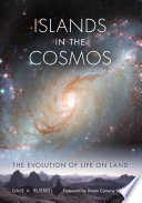 Islands in the cosmos : the evolution of life on land /