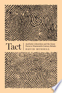 Tact : aesthetic liberalism and the essay form in nineteenth-century Britain / David Russell.