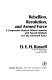 Rebellion, revolution, and armed force ; a comparative study of fifteen countries with special emphasis on Cuba and South Africa /