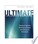ASTD's ultimate performance management : training to transform performance reviews into performance partnerships / Linda Russell, Jeffrey Russell.