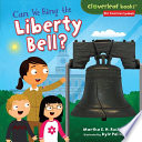 Can we ring the Liberty Bell? /