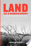 Land as a Human Right : a History of Land Law and Practice in Tanzania.