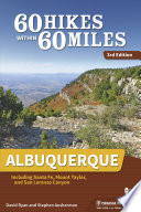60 hikes within 60 miles. including Santa Fe, Mount Taylor, and San Lorenzo canyon / Stephen Ausherman.