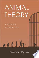 Animal theory : a critical introduction /