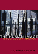 The human image in postmodern America /