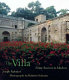 The villa : from ancient to modern /