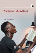 The satire of Ishmael Reed : from non-standard sexuality to argumentation / Jiří Šalamoun.