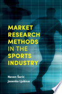 Market research methods in the sports industry /