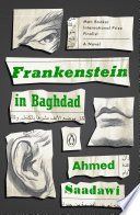 Frankenstein in Baghdad : a novel /