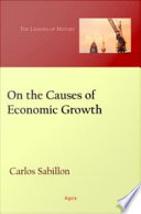 On the causes of economic growth the lessons of history /
