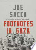 Footnotes in Gaza / Joe Sacco.
