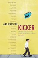 And here's the kicker : conversations with 21 top humor writers on their craft /