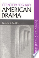 Contemporary American drama Annette J. Saddik.