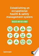 Establishing an occupational health & safety management system based on ISO 45001 /