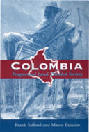 Colombia : fragmented land, divided society /