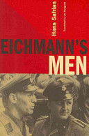 Eichmann's men /