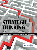 Strategic thinking : explorations around conflict and cooperation /