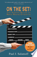 On the set : the hidden rules of movie making etiquette /