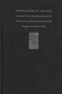 The slumbering volcano : American slave ship revolts and the production of rebellious masculinity /