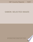 Gabon : selected issues / prepared by Gonzalo Salinas and Nérée Noumon.
