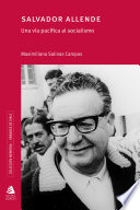 Salvador Allende : una via pacifica al socialismo /