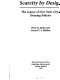 Scarcity by design : the legacy of New York City's housing policies /