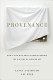 Provenance : how a con man and a forger rewrote the history of modern art / Laney Salisbury and Aly Sujo.