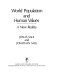 World population and human values : a new reality /