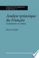 Analyse syntaxique du français : grammaire en chaine /